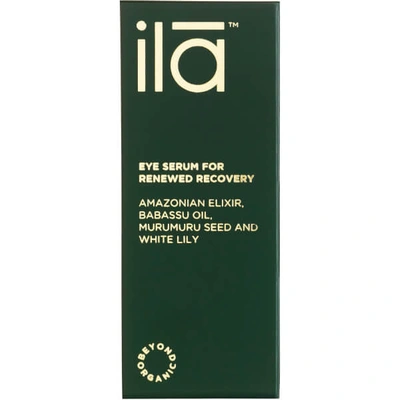 Ila-spa Eye Serum For Renewed Recovery 1oz