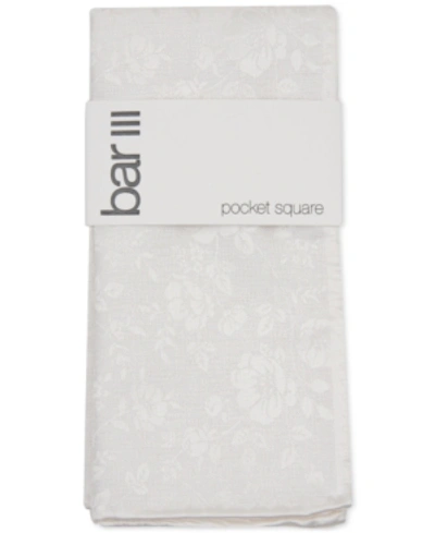 Bar Iii Men's Tonal Floral Pocket Square, Created Fro Macy's In White