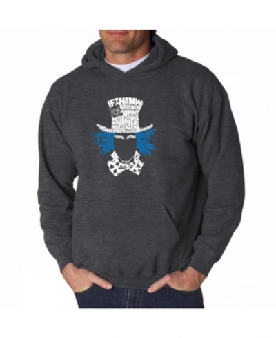 La Pop Art Men's Word Art Hoodie - The Mad Hatter In Dark Gray