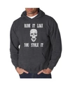 La Pop Art Men's Word Art Hooded Sweatshirt - Ride It Like You Stole It In Dark Gray