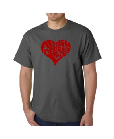 La Pop Art Men's All You Need Is Love Word Art T-shirt In Gray