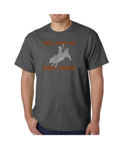 La Pop Art Men's This Aint My First Rodeo Word Art T-shirt In Gray