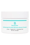 Beautystat 1 Oz. Universal Pro-bio Moisture Boost Cream