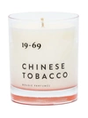 19-69 CHINESE TOBACCO CANDLE
