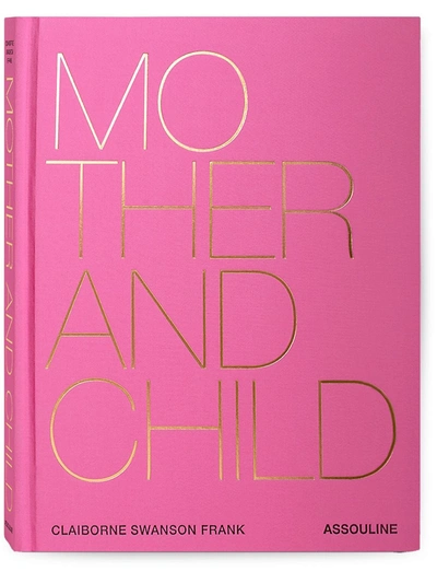 ASSOULINE MOTHER & CHILD BOOK