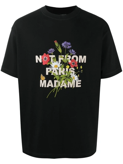 Drôle De Monsieur Not From Paris Madame T-shirt In Black