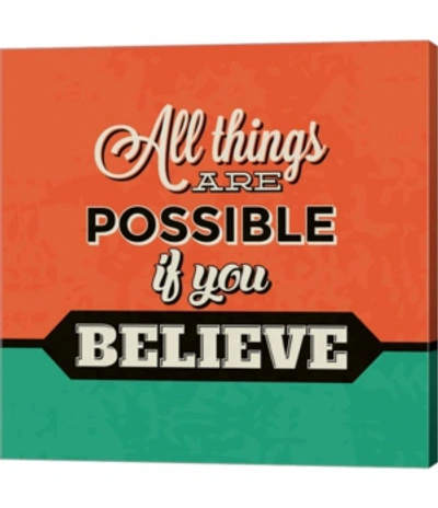 Metaverse All Things Are Possible If You Believe By Lorand Okos Canvas Art In Multi