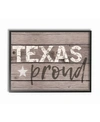 STUPELL INDUSTRIES TEXAS PROUD TYPOGRAPHY LONE STAR FRAMED GICLEE ART, 11" X 14"