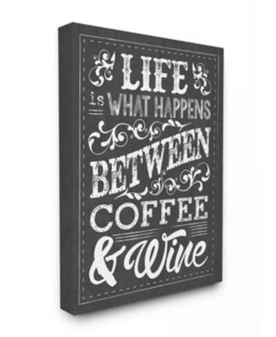 Stupell Industries Home Decor Life, Between Coffee And Wine Chalk Art Canvas Wall Art, 30" X 40" In Multi