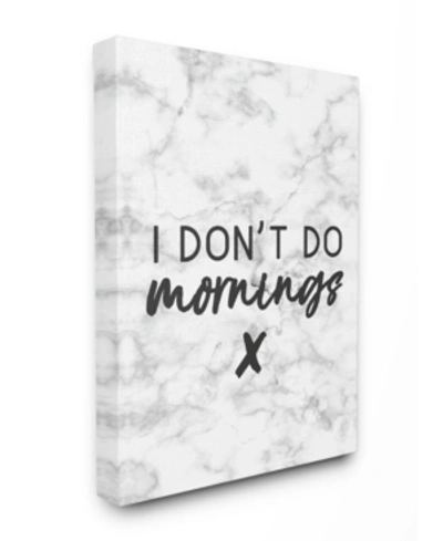 Stupell Industries I Don't Do Mornings Canvas Wall Art, 30" X 40" In Multi