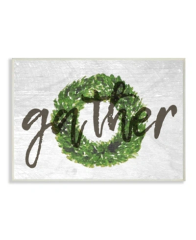 Stupell Industries Gather Boxwood Wreath Typography Wall Plaque Art, 10" X 15" In Multi