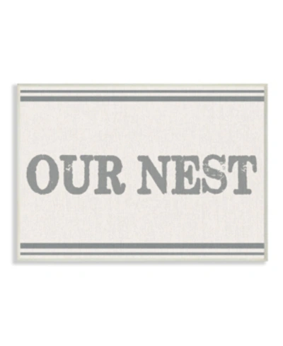 Stupell Industries Our Nest Flour Sack Typography Wall Plaque Art, 10" X 15" In Multi