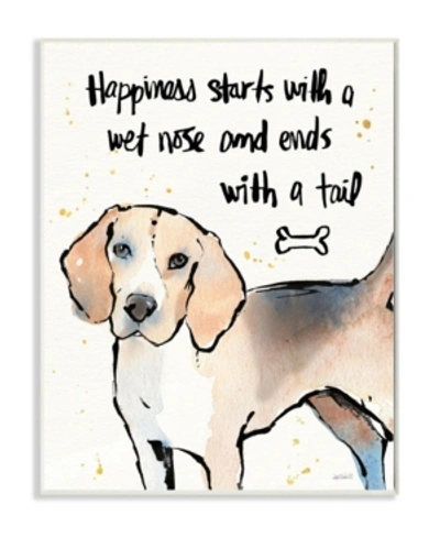 Stupell Industries Happiness Is A Wet Nose And A Tail Wall Plaque Art, 10" X 15" In Multi