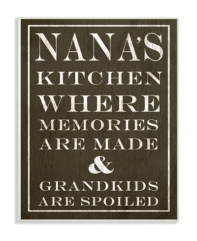 Stupell Industries Nanas Kitchen And Spoiled Grandkids Dark Wall Plaque Art, 12.5" X 18.5" In Multi