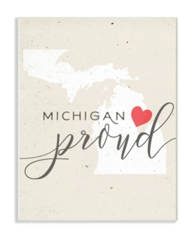 Stupell Industries Michigan Proud With Heart Wall Plaque Art, 12.5" X 18.5" In Multi