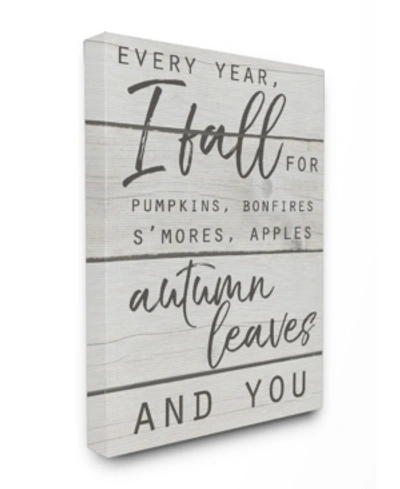 Stupell Industries Every Year I Fall For You Typography Canvas Wall Art, 16" X 20" In Multi