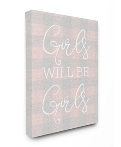 Stupell Industries Girls Will Be Girls Pink Plaid Canvas Wall Art, 16" X 20" In Multi