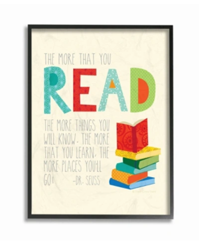 Stupell Industries Home Decor The More That You Read The More Things You Will Know Framed Giclee Art, 16" X 20" In Multi
