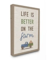 STUPELL INDUSTRIES LIFE IS BETTER FARM TRUCK ILLUSTRATION CAVNAS WALL ART, 16" X 20"