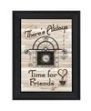 TRENDY DECOR 4U TIME FOR FRIENDS BY MILLWORK ENGINEERING, READY TO HANG FRAMED PRINT, BLACK FRAME, 11" X 15"