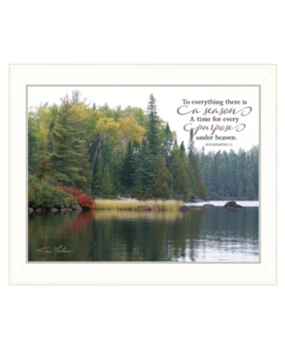 Trendy Decor 4u To Everything There Is A Season By Kim Norlien, Ready To Hang Framed Print, White Frame, 18" X 14" In Multi