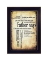 TRENDY DECOR 4U FATHER SAYS BY SUSAN BALL, PRINTED WALL ART, READY TO HANG, BLACK FRAME, 14" X 10"