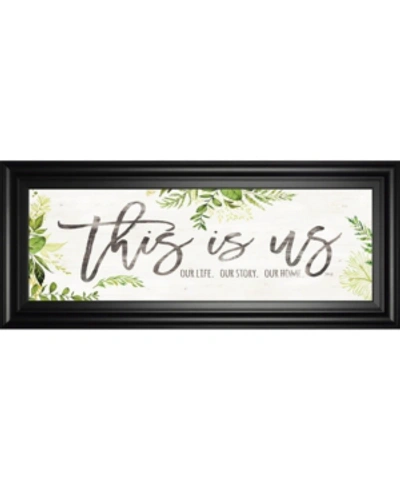 Classy Art This Is Us By Marla Rae Framed Print Wall Art, 18" X 42" In Green