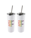 THIRSTYSTONE DOUBLE WALL 2 PACK OF WHITE 24 OZ STRAW TUMBLERS WITH METALLIC "RAINBOW IS MY FAVORITE COLOR" DECAL