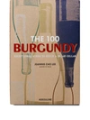 Assouline The 100: Burgundy Exceptional Wines To Build A Dream Cellar In Neutrals