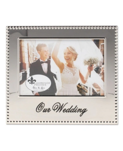 Lawrence Frames Our Wedding Picture Frame In Silver