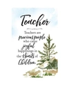DEXSA TEACHERS ARE WOODLAND GRACE SERIES WOOD PLAQUE WITH EASEL, 6" X 9"