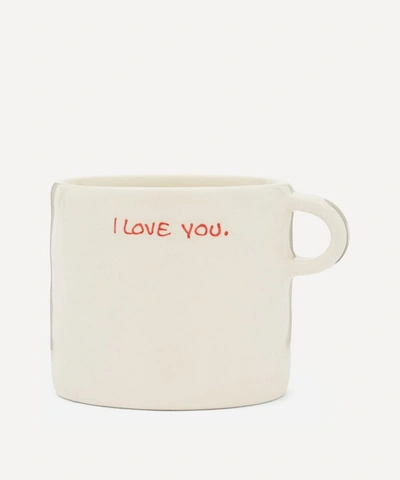 Anna + Nina I Love You Ceramic Mug In White