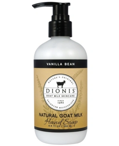 Dionis Goat Milk Hand Soap, Vanilla Bean, 8.5 Oz.