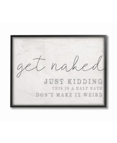 Stupell Industries Get Naked This Is A Half Bath Wood Look Typography, 11" L X 14" H In Multi