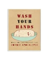 STUPELL INDUSTRIES WASH YOUR HANDS TO PREVENT THE ZOMBIE APOCALYPSE BATH TYPOGRAPHY, 10" L X 15" H