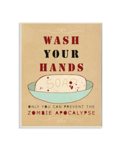 Stupell Industries Wash Your Hands To Prevent The Zombie Apocalypse Bath Typography, 10" L X 15" H In Multi