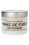 HANZ DE FUKO QUICKSAND HAIR STYLING CLAY,QUICKSAND