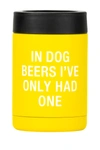 ABOUT FACE DESIGNS DOG BEERS CAN COOLER,672649277572