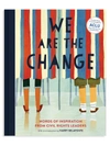 CHRONICLE BOOKS WE ARE THE CHANGE BOOK,400013592059