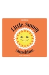 MACMILLAN 'LITTLE SUNNY SUNSHINE' BOARD BOOK,9781945635113