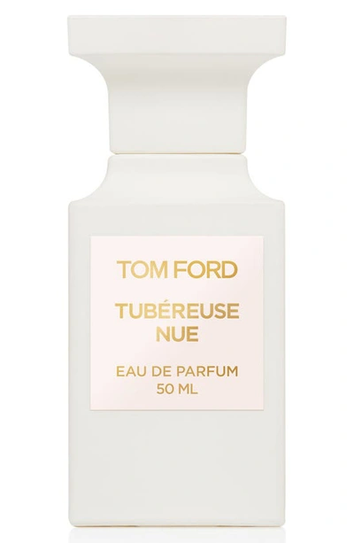 Tom Ford Private Blend Tubereuse Nue Eau De Parfum In Colourless