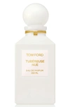 TOM FORD TUBÉREUSE NUE EAU DE PARFUM DECANTER, 8.4 OZ,T97L01