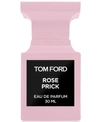 TOM FORD ROSE PRICK EAU DE PARFUM, 1-OZ.