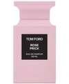 TOM FORD ROSE PRICK EAU DE PARFUM, 3.4-OZ.