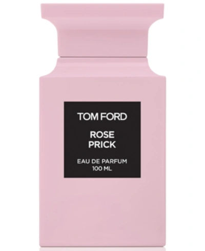 Tom Ford Rose Prick Eau De Parfum Fragrance 3.4 Oz.