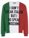 MOSCHINO MOSCHINO ITALIAN SLOGAN PRINT SWEATSHIRT