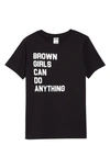 TYPICAL BLACK TEES BROWN GIRLS CAN DO ANYTHING TE,TBT006