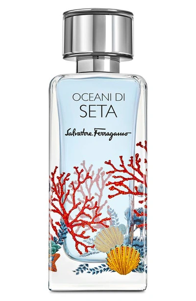 Salvatore Ferragamo Oceani Di Seta Eau De Parfum, 3.4 oz
