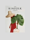 PUBLICATIONS THE KINFOLK GARDEN : HOW TO LIVE WITH NATURE