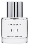 Lake & Skye 11 11 Eau De Parfum